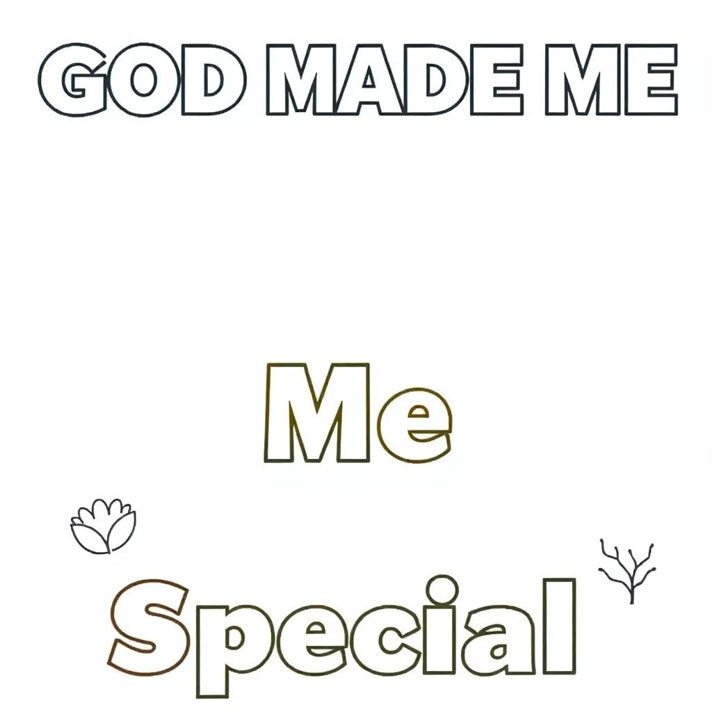 God Made Me Special Coloring Page