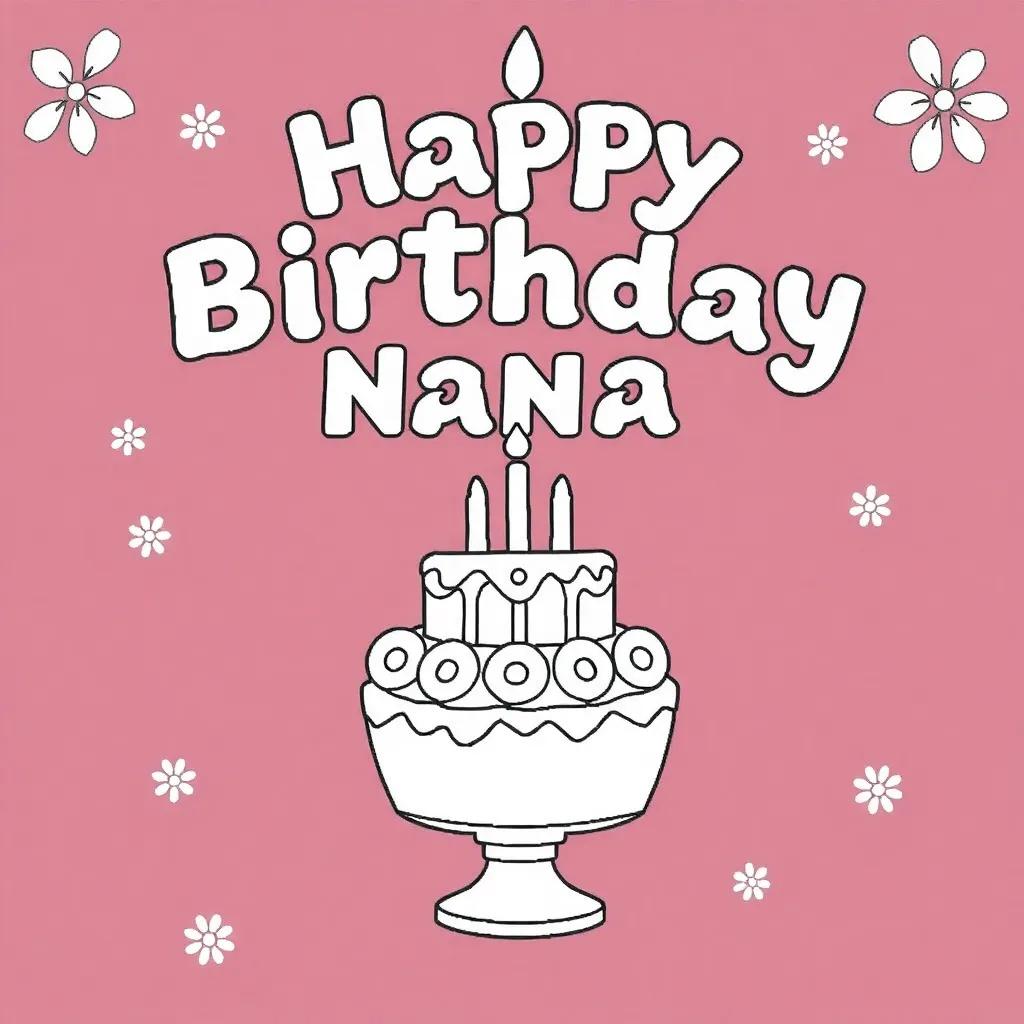 Happy Birthday Coloring Pages For Nana