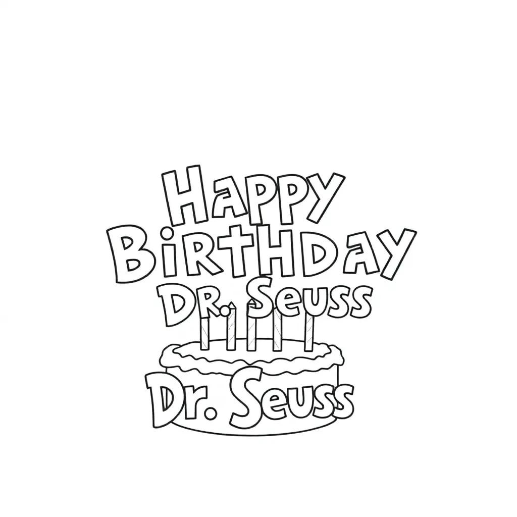 Happy Birthday Dr Seuss Coloring Page
