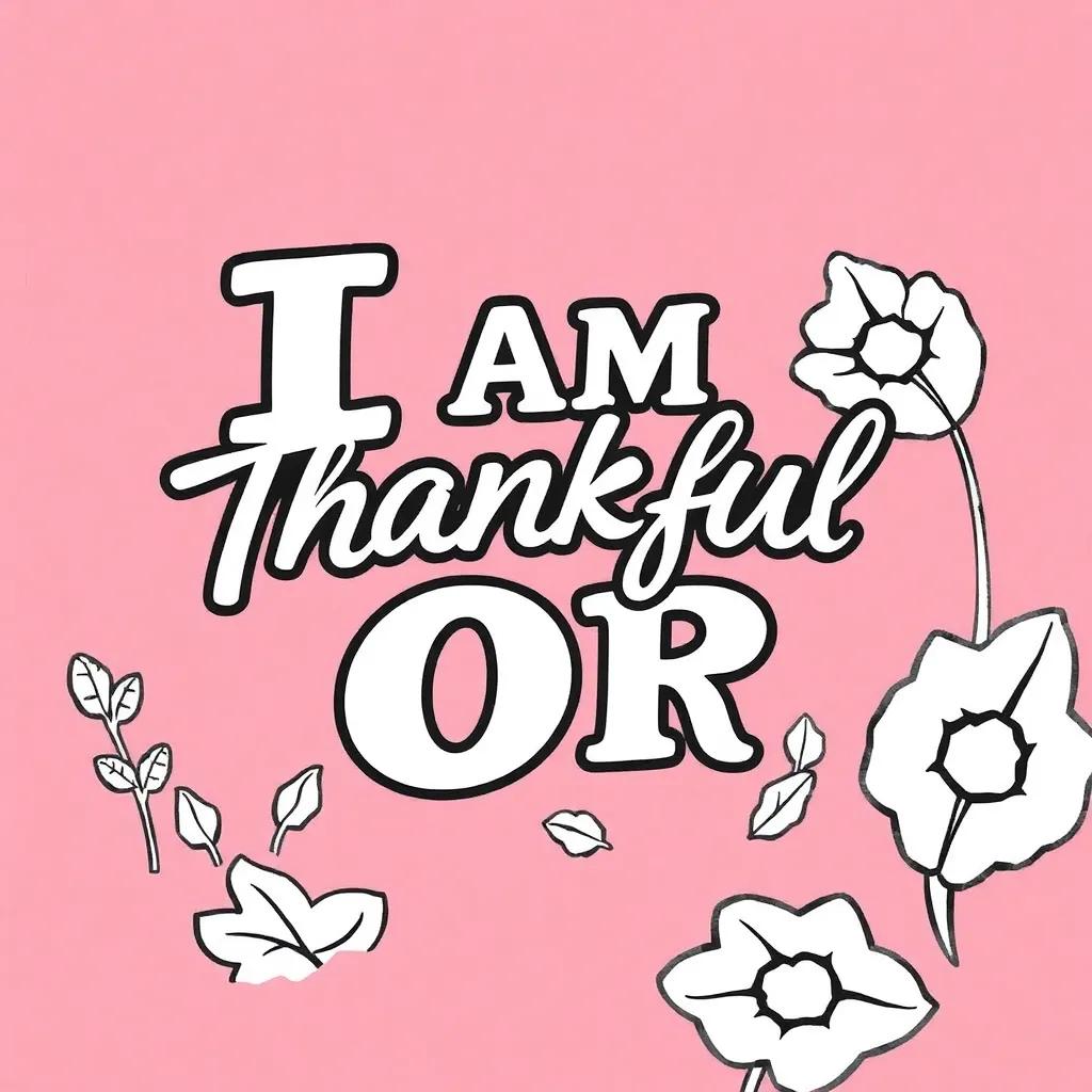 I Am Thankful For Coloring Pages