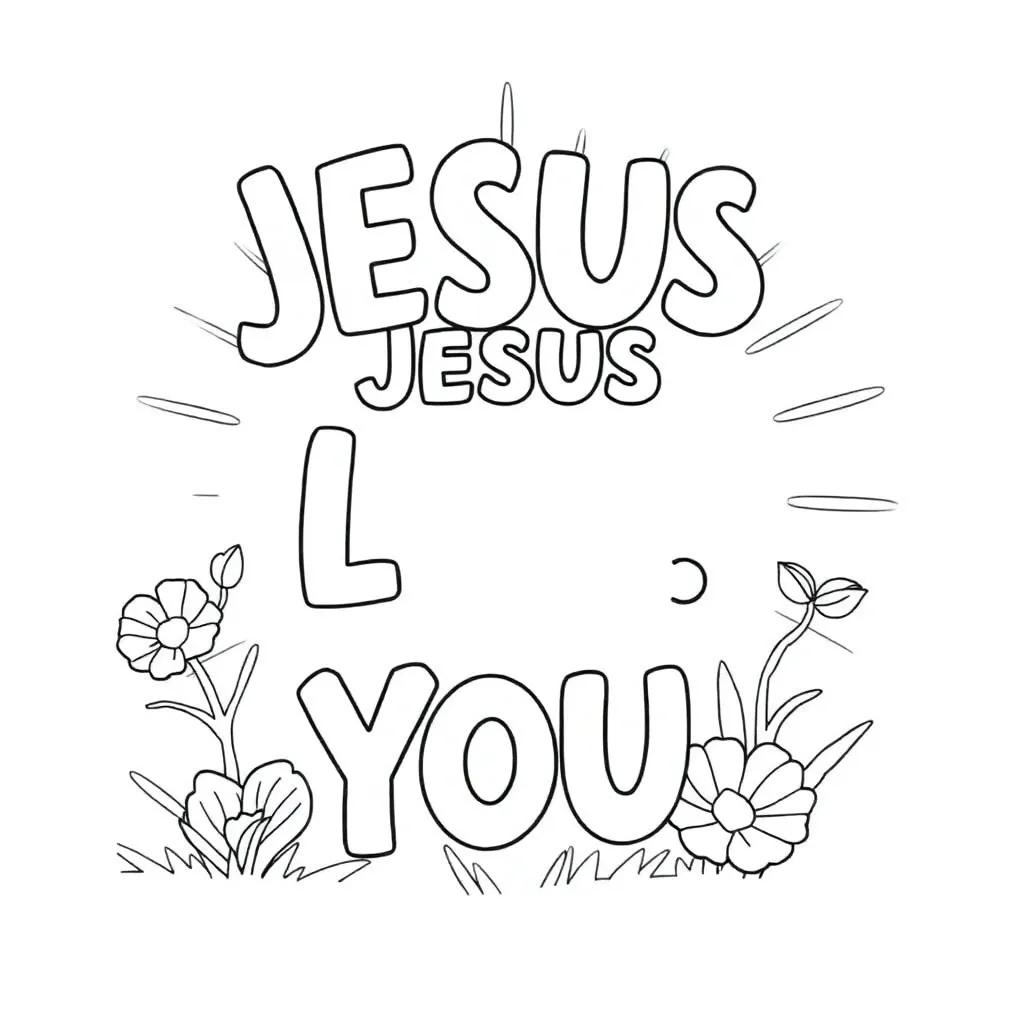 Jesus Loves You Coloring Page